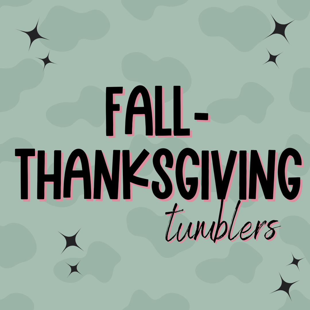 Fall/Thanksgiving Tumblers