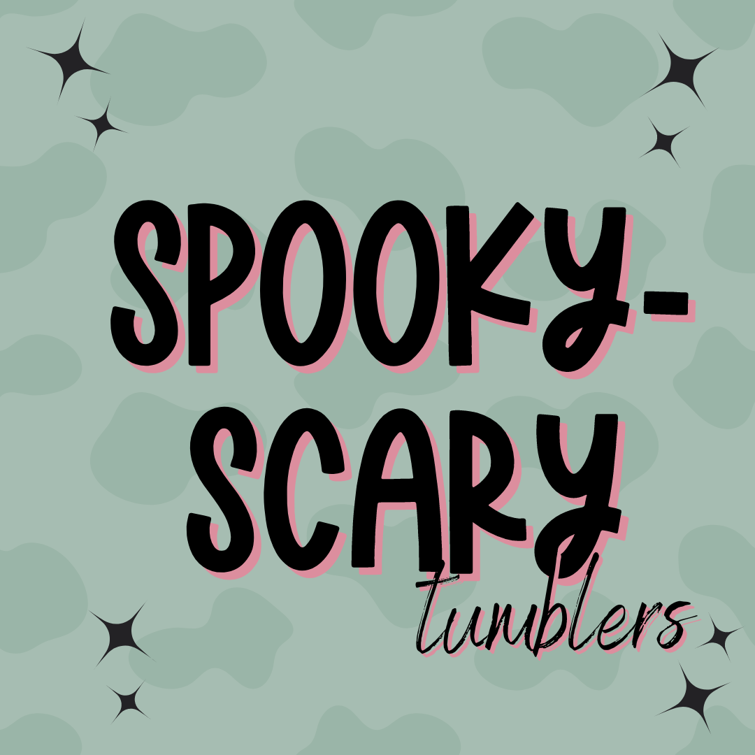 Spooky/Scary Tumblers