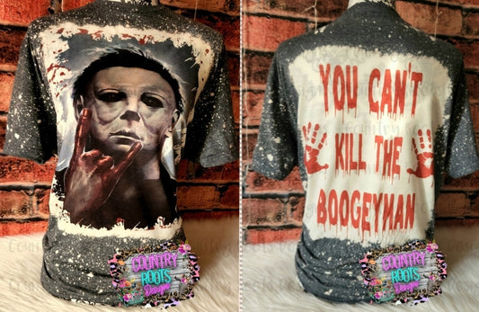 You Can't Kill The Boogeyman (Front & Back)