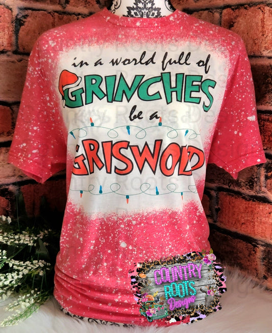 In A World Full Of Grinches Be A Griswold